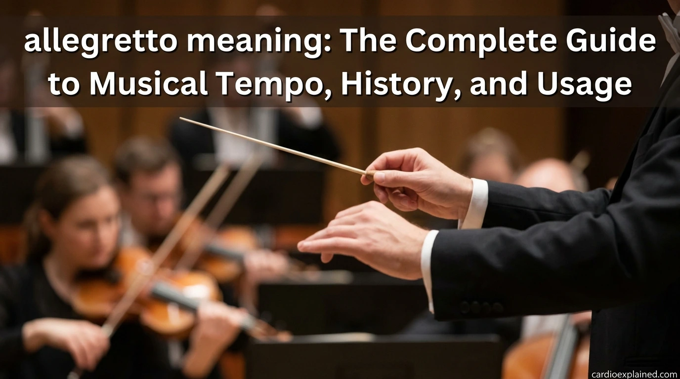 allegretto meaning: The Complete Guide to Musical Tempo, History, and Usage